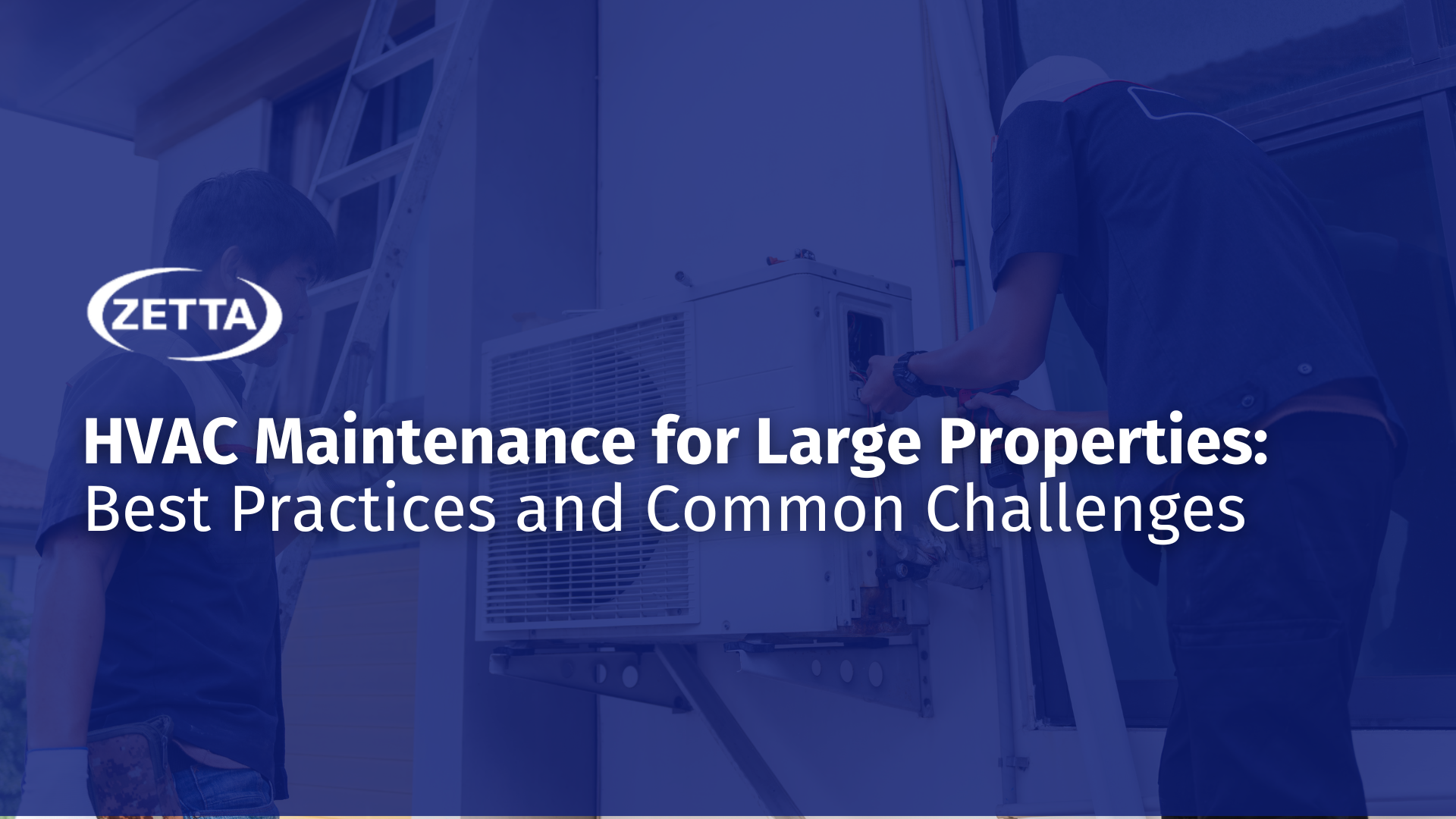 HVAC Maintenance for Large Properties: Best Practices and Common Challenges